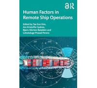 Tae Eun Kim – Human Factors in Remote Ship Operations – Tascabile