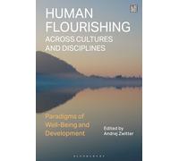 Human Flourishing Across Cultures and Disciplines: Paradigms of Well-Being and Development