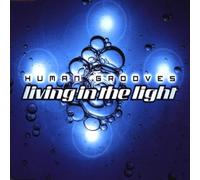 Human Grooves - Living in the Light