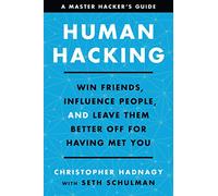 Seth Schulman Christopher Hadnagy Human Hacking (Copertina rigida)
