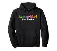 Human-Kind Be Both Anti-bullismo Inspirational Tie Dye Felpa con Cappuccio