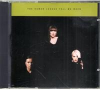 HUMAN LEAGUE - Tell Me When [Single]