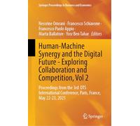 Human-Machine Synergy and the Digital Future - Exploring Collaboration and Competition, Vol 2: Proceedings from the 3rd DTS International Conference, Paris, France, May 22-23, 2025