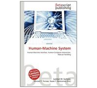 Human-Machine System: Human-Machine Interface, Human-Computer Interaction, Manual Handling