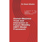 Human-Machine Trust and Interaction in Future Mobility HMTI Model Framework: A Framework for Trust, Cognition, and Multisensory Human-Machine Interaction