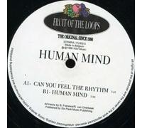 Human Mind - Human Mind - Can You Feel The Rhythm - Fruit Of The Loops
