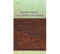 Human Nature and the Limits of Science