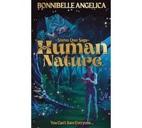 Human Nature: The DYSTOPIAN ROMANCE from a New Perspective: 1