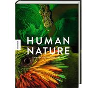 Human Nature: Über den Zustand unserer Erde