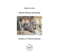 Human Person & Society: Studies on Thomas Aquinas