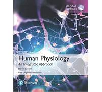 Human physiology: an integrated approach. Global edition