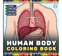 Human Physiology Coloring Book for Kids Young Boys Girls Teens Bold and Easy Simple Human Body Systems Coloring Sheets Human Body Anatomy Coloring ... Sided Medical Human Body Organs Coloring Book