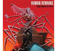 Human Remains - Using Sickness As A Hero