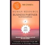 Human Resource Business Partner: Becoming a HRBP: From HR generalist to strategic Partner