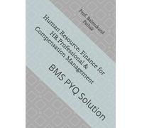 Human Resource: Finance for HR Professional & Compensation Management: Human Resource