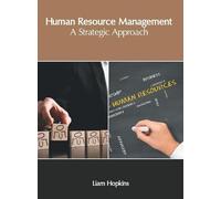 Human Resource Management: A Strategic Approach (Copertina rigida)