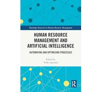 Human Resource Management and Artificial Intelligence: Automating and Optimizing Processes