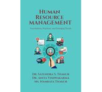 Human Resource Management: Foundations, Practices, and Emerging Trends