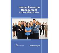 Human Resource Management: Functions and Applications