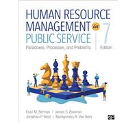 Human Resource Management in Public Service: Paradoxes, Processes, and Problems