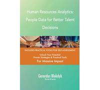Human Resources Analytics: People Data for Better Talent Decisions