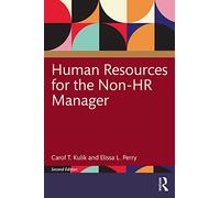 Carol T. Kulik Elissa L. Perr Human Resources for the Non-HR Manage (Tascabile)