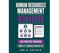 Human Resources Management Workbook: 440 Practice Exercises