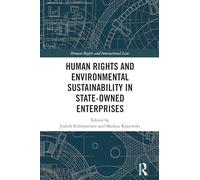 Human Rights and Environmental Sustainability in State-Owned Enterprises