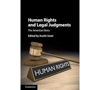 Human Rights and Legal Judgments: The American Story