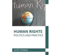 Human Rights: Politics and Practice (Copertina rigida)