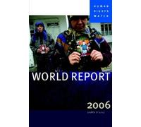 Human Rights Watch Human Rights Watch World Report 2006 (Tascabile)