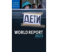 Human Rights Watch World Report 2023 (Tascabile)
