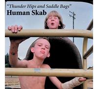 Human Skab - Thunder Hips & Saddle Bags