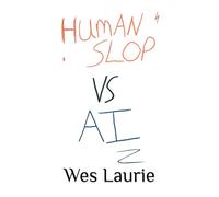 Human Slop vs. AI