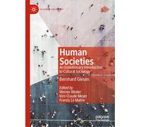 Human Societies: An Evolutionary Introduction to Cultural Sociology