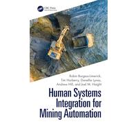 Human Systems Integration for Mining Automation