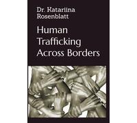 Human Trafficking Across Borders