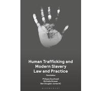 Human Trafficking and Modern Slavery Law and Practice