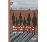 Human Trafficking as a New (In)Security Threat