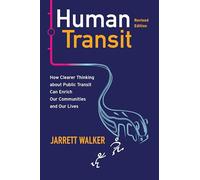 Jarrett Walker Human Transit, Revised Edition (Tascabile)
