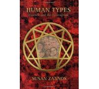 Human Types: Essence and the Enneagram by Zannos, Susan (1997) Paperback