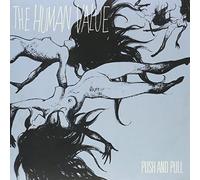 Human Value - PUSH & PULL