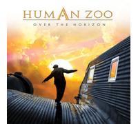 HUMAN ZOO - OVER THE HORIZON