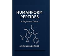 HumanForm Peptides, A Beginner's Guide