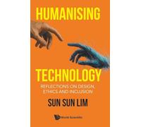 Humanising Technology: Reflections On Design, Ethics And Inclusion