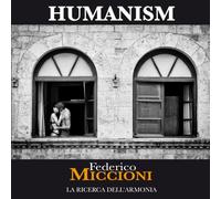 HUMANISM: LA RICERCA DELL’ ARMONIA | HUMANISM