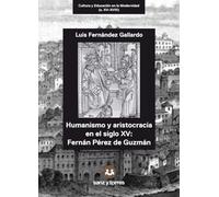 Humanismo y aristocracia en el siglo XV: Fernández Pérez de Guzmán: 5