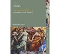 Humanista delle tele. Guido Reni pittore dei poeti