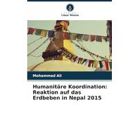 Humanitäre Koordination: Reaktion auf das Erdbeben in Nepal 2015