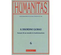 Humanitas (2018). Vol. 6: disordine globale. Scenari di un mondo in trasformazione, Il.